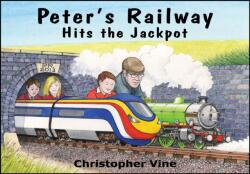 Peter's Railway Hits the Jackpot (ISBN: 9780955335990)