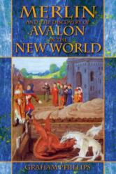 Merlin and the Discovery of Avalon in the New World (ISBN: 9781591430476)