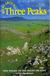 Walks Around the Three Peaks (ISBN: 9781855682610)
