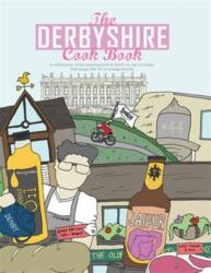 The Derbyshire Cook Book (ISBN: 9780992898175)