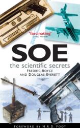 SOE The Scientific Secrets (ISBN: 9780752453293)