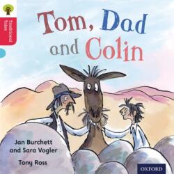 Oxford Reading Tree Traditional Tales: Level 4: Tom, Dad and Colin (ISBN: 9780198339380)