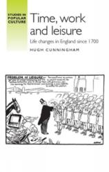 Time, work and leisure (ISBN: 9780719085208)