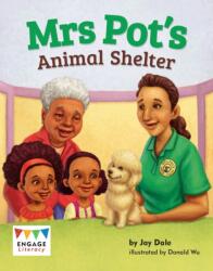 Mrs Pot's Animal Shelter (ISBN: 9781406299588)