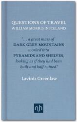 William Morris in Iceland: Questions of Travel (ISBN: 9781907903182)