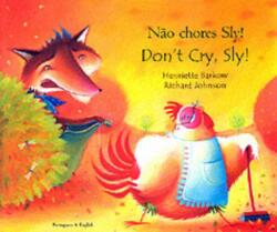 Don't Cry Sly in Portuguese and English (ISBN: 9781852696597)