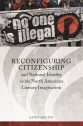 Reconfiguring Citizenship and National Identity in the North American Literary Imagination (ISBN: 9780814341407)