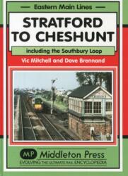 Stratford to Cheshunt (ISBN: 9781908174536)