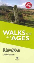 Walks for All Ages Dartmoor (ISBN: 9781909914155)