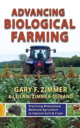 Advancing Biological Farming (ISBN: 9781601730190)