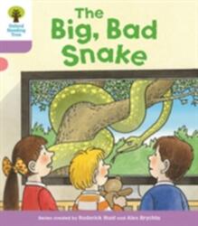 Oxford Reading Tree Biff, Chip and Kipper Stories Decode and Develop: Level 1+: The Big, Bad Snake (ISBN: 9780198364375)