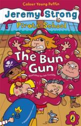 Pirate School: The Bun Gun (ISBN: 9780141319261)