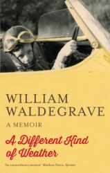 A Different Kind Of Weather (ISBN: 9781472119773)