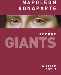 Napoleon Bonaparte: pocket GIANTS (ISBN: 9780750961097)