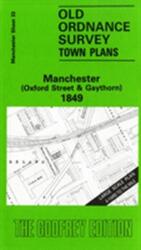 Manchester (Oxford Street and Gaythorn) 1849 (ISBN: 9780850541618)