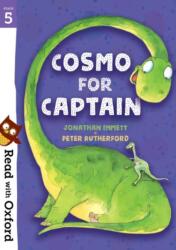 Read with Oxford: Stage 5: Cosmo for Captain (ISBN: 9780192765291)