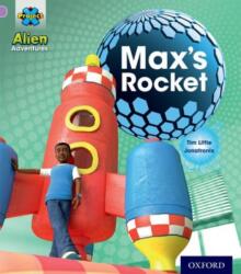 Project X: Alien Adventures: Lilac: Max's Rocket (ISBN: 9780198492849)