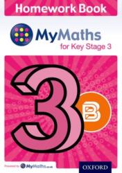 MyMaths for Key Stage 3: Homework Book 3B (ISBN: 9780198304395)