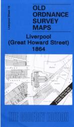 Liverpool (Great Howard Street) 1864 (ISBN: 9781847840400)