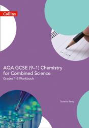 AQA GCSE 9-1 Chemistry for Combined Science Foundation Support Workbook (ISBN: 9780008189556)