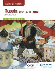 Access to History: Russia 1894-1941 for OCR Second Edition (ISBN: 9781471838316)