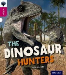 Oxford Reading Tree inFact: Level 10: The Dinosaur Hunters (ISBN: 9780198308232)