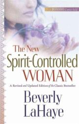 The New Spirit-Controlled Woman (ISBN: 9780736915953)