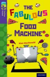 Oxford Reading Tree TreeTops Fiction: Level 11 More Pack B: The Fabulous Food Machine (ISBN: 9780198447511)