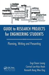 Guide to Research Projects for Engineering Students (ISBN: 9781482238778)