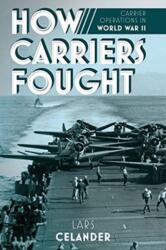 How Carriers Fought (ISBN: 9781612006215)