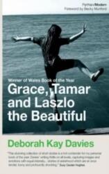 Grace, Tamar and Lazlo the Beautiful (ISBN: 9781912109432)
