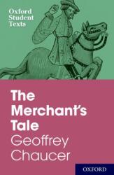 Oxford Student Texts: The Merchant's Tale (ISBN: 9780198355380)