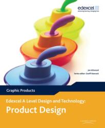 A Level Design and Technology for Edexcel: Product Design: Graphic Products (ISBN: 9780435757793)