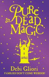 Pure Dead Magic (ISBN: 9780552547574)