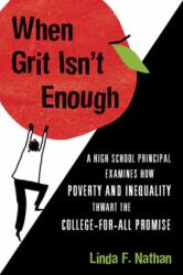 When Grit Isn't Enough (ISBN: 9780807041826)