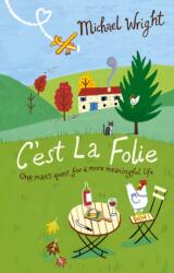 C'est La Folie (ISBN: 9780553817324)
