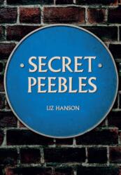 Secret Peebles (ISBN: 9781445659244)