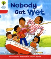 Oxford Reading Tree: Level 4: More Stories A: Nobody Got Wet (ISBN: 9780198482185)
