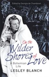 On the Wilder Shores of Love (ISBN: 9780349005461)