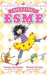 Amazing Esme (ISBN: 9780340999936)