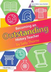 Becoming an Outstanding History Teacher (ISBN: 9780815365266)