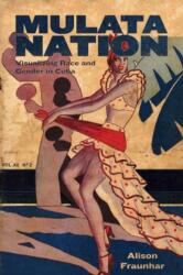 Mulata Nation (ISBN: 9781496814432)