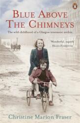 Blue Above the Chimneys (ISBN: 9780241956724)