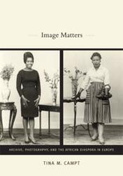 Image Matters (ISBN: 9780822350743)