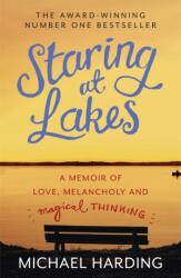 Staring at Lakes (ISBN: 9781473627314)