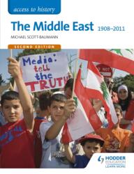Access to History: The Middle East 1908-2011 Second Edition (ISBN: 9781471838415)