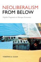 Neoliberalism from Below (ISBN: 9780822369127)