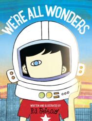 We're All Wonders (ISBN: 9781524769543)