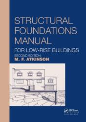 Structural Foundations Manual for Low-Rise Buildings (ISBN: 9781138609105)