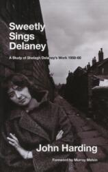 Sweetly Sings Delaney (ISBN: 9781906075835)